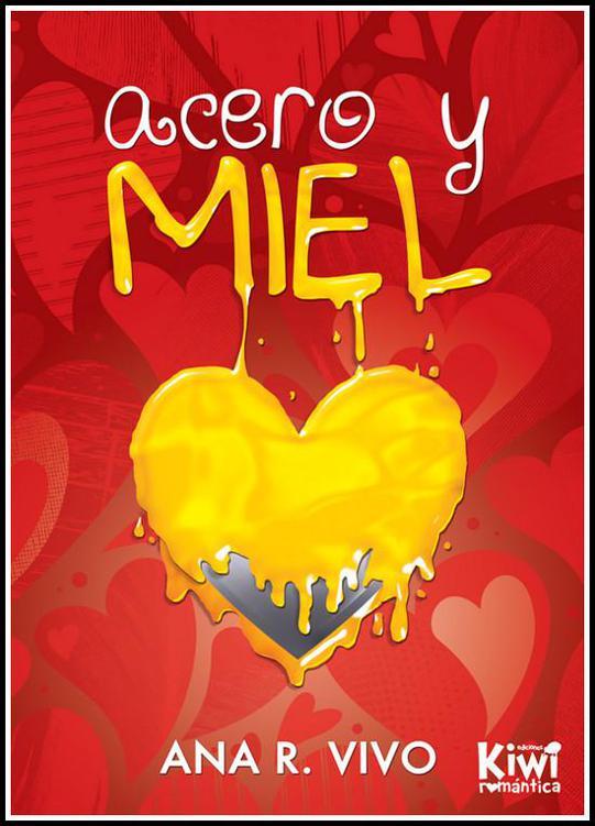 Portada de Acero y miel